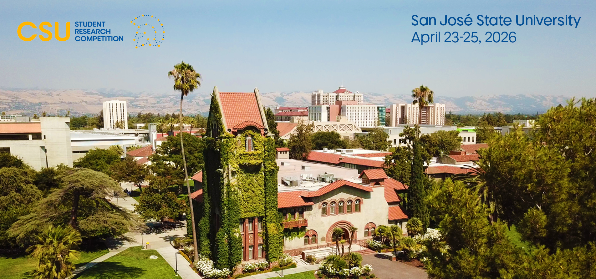 san jose panorama from sky with tower hall in foreground. Text, 40th annual csu student research competition, san jose state university, april 23-25, 2026